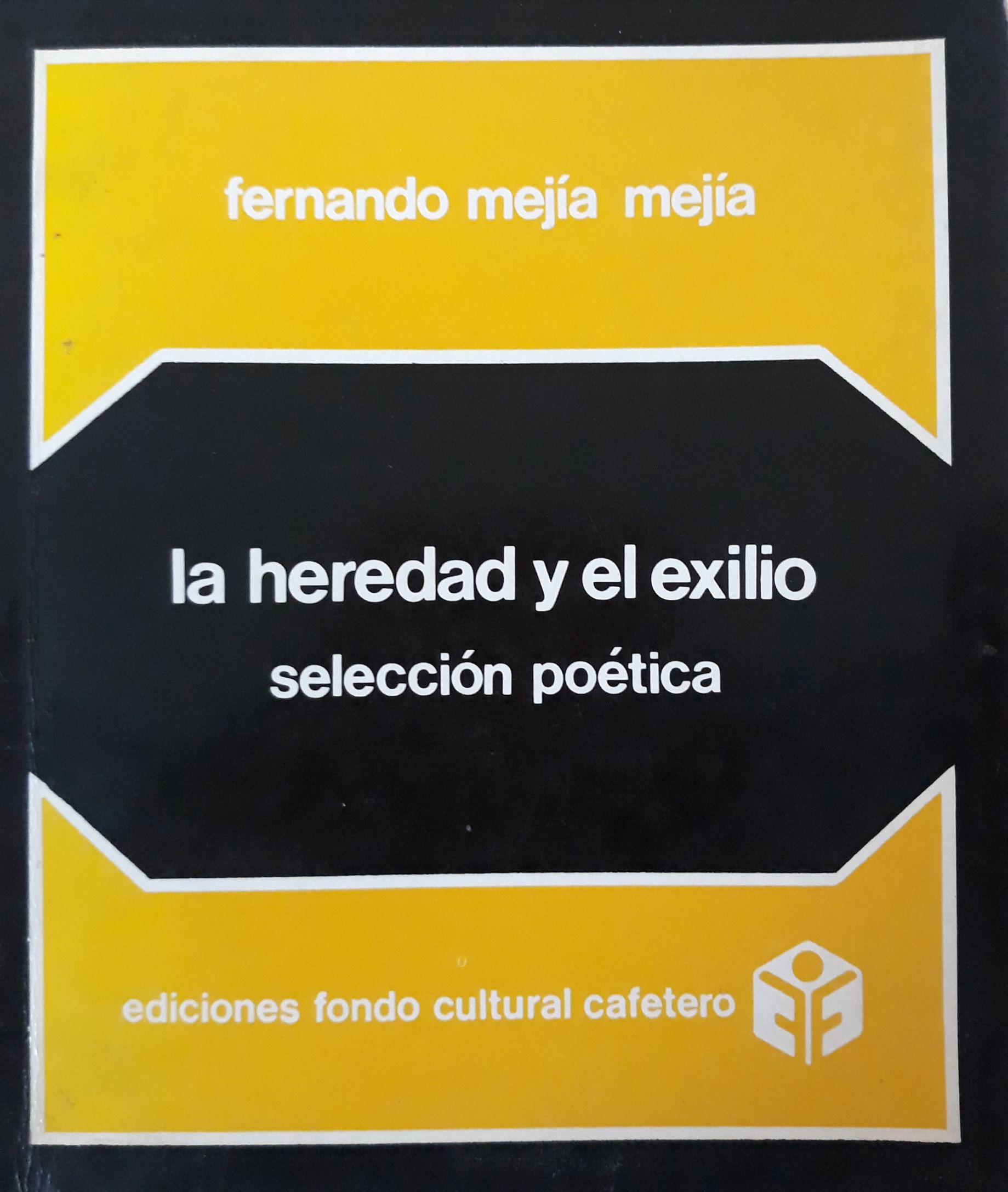 La heredad y el exilio